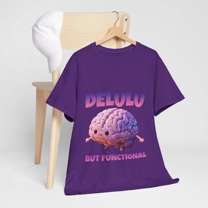 Delulu But Functional Shirt – Funny Kawaii Mental Health Humor Tee