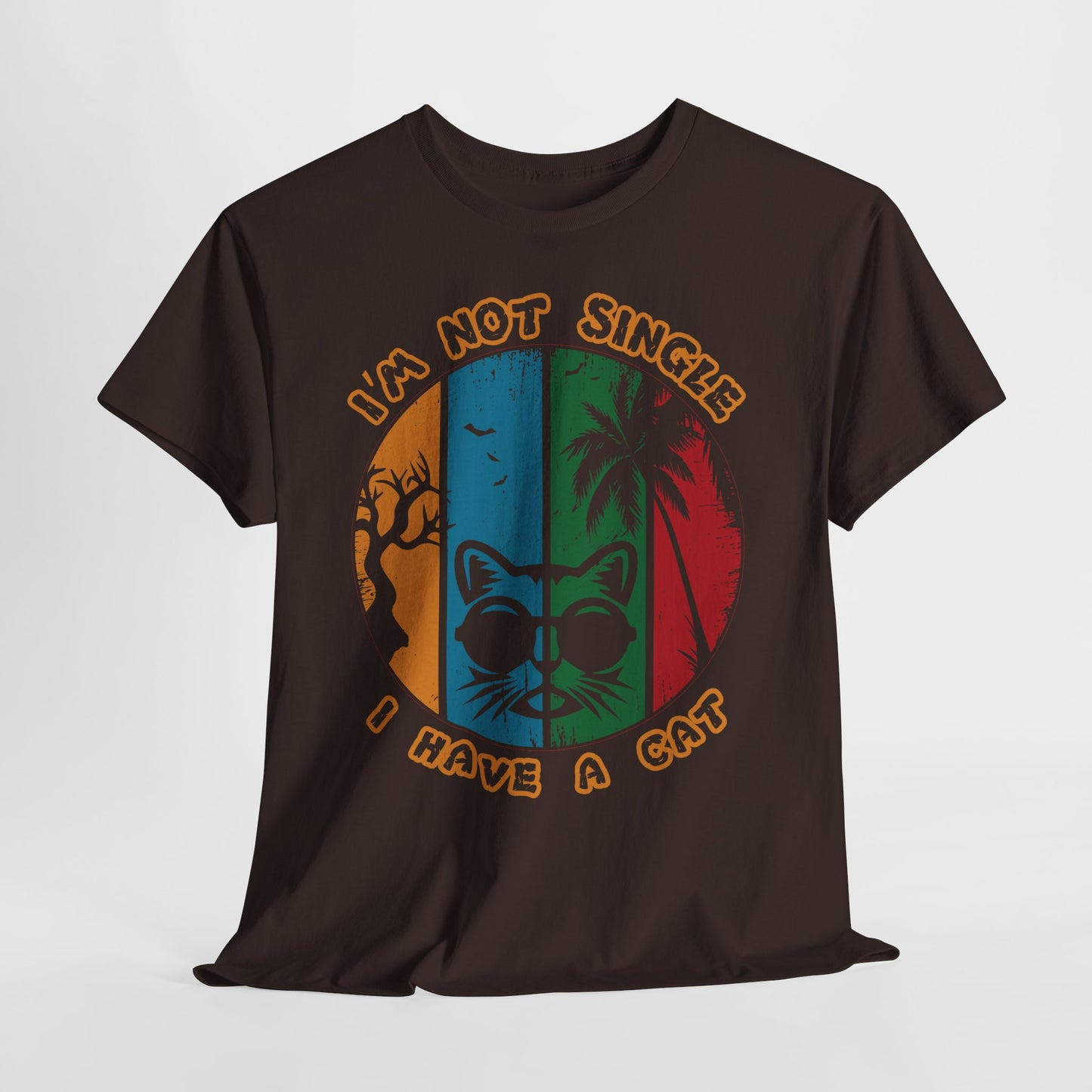 I’m Not Single I Have a Cat Shirt - Retro Funny Cat Tee