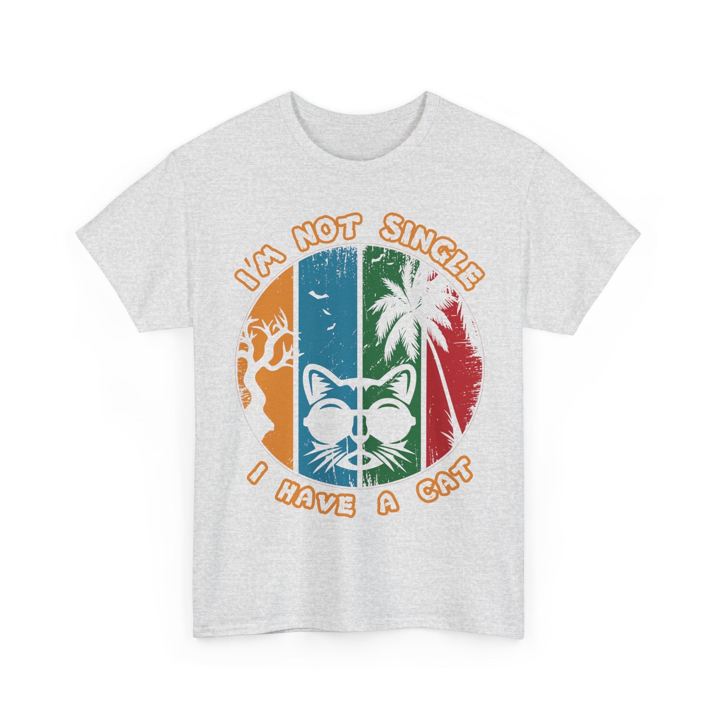 I’m Not Single I Have a Cat Shirt - Retro Funny Cat Tee