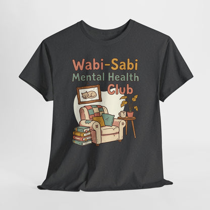 Wabi-Sabi Mental Health Club Shirt – Cozy Self-Care Aesthetic Tee