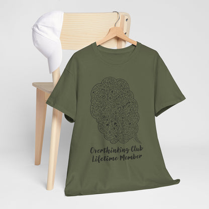 Overthinking Club Shirt – Lifetime Member Funny Mental Health Tee