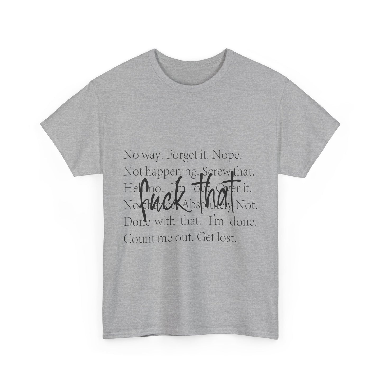 Fuck That T-Shirt - Funny Anti-Meeting WFH Tee