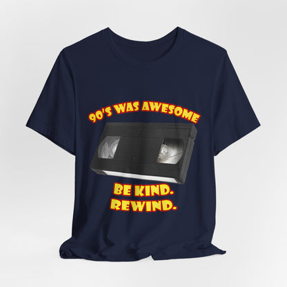 Be Kind Rewind T-Shirt - Retro VHS 90s Tee