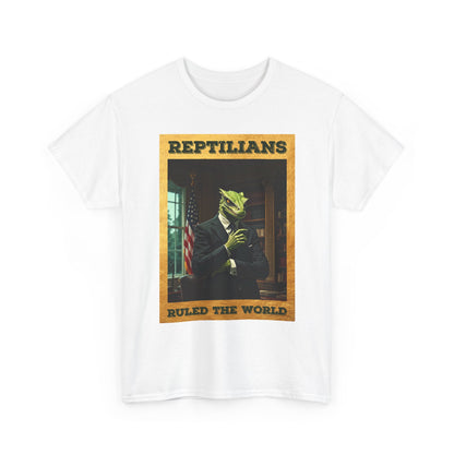 Reptilians Ruled the World Shirt - Reptilian Meme Satire Tee