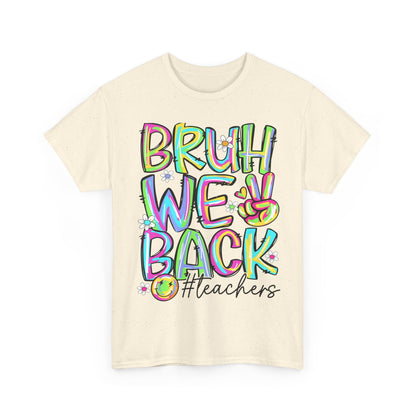 Bruh We Back Teacher T-Shirt | Funny Groovy Rainbow Back to School Tee