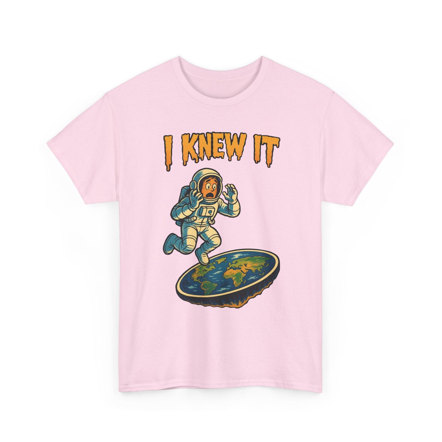 I Knew It Flat Earth Shirt - Funny Astronaut Meme Tee