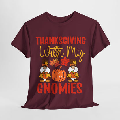 Thanksgiving With My Gnomies T-Shirt - Cute Fall Gnome Family Tee