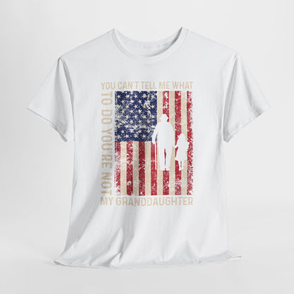 You Cannot Tell Me What To Do T-Shirt - Grandpa & Granddaughter Patriotic Tee