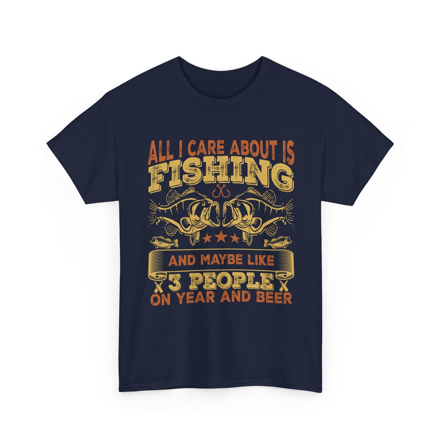 All I Care About Is Fishing T-Shirt - Funny Angler Tee