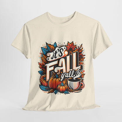 It’s Fall Y’all T-Shirt - Pumpkin Spice Autumn Coffee Lover Tee