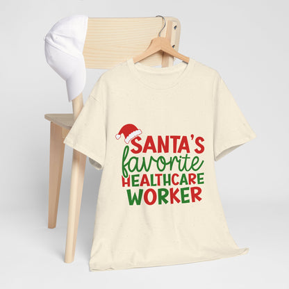 Santa’s Favorite Healthcare Worker Shirt - Christmas Medical Humor Tee