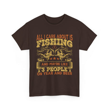 All I Care About Is Fishing T-Shirt - Funny Angler Tee