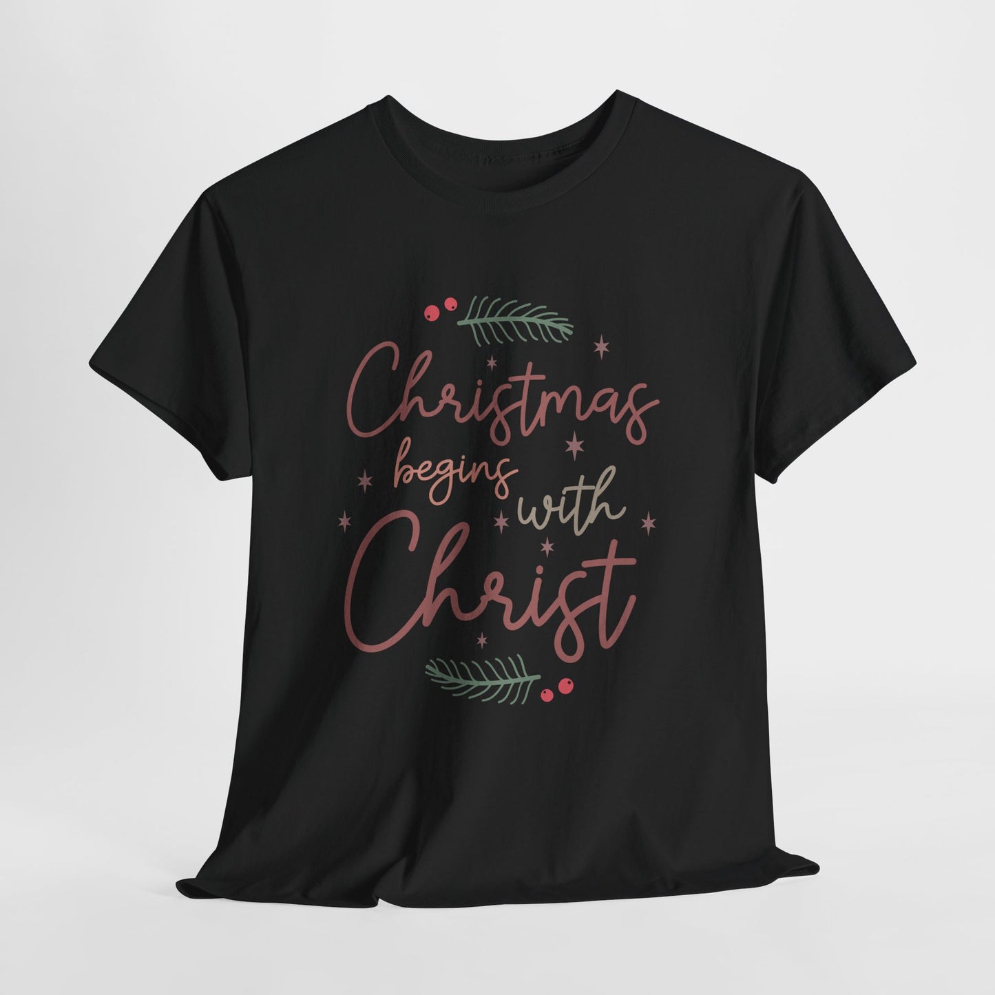 Christmas Begins with Christ Shirt - Hand-Lettered Nativity Faith Gift