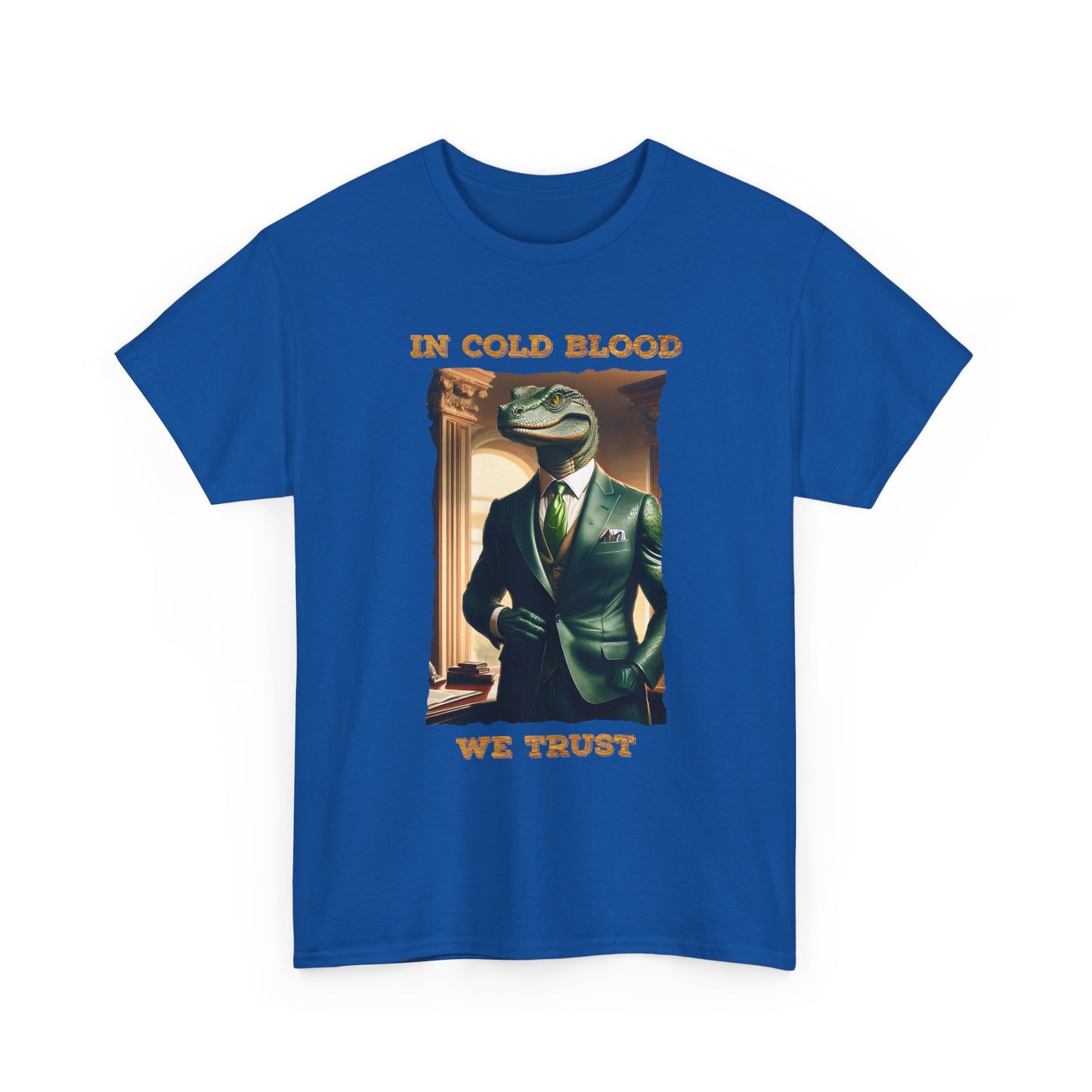 In Cold Blood We Trust Shirt - Reptilian Meme Political Satire Tee