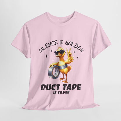 Silence Is Golden Duct Tape T-Shirt - Funny Duck Tee