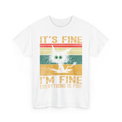 It’s Fine I’m Fine Shirt - Funny Stressed Cat Retro Tee