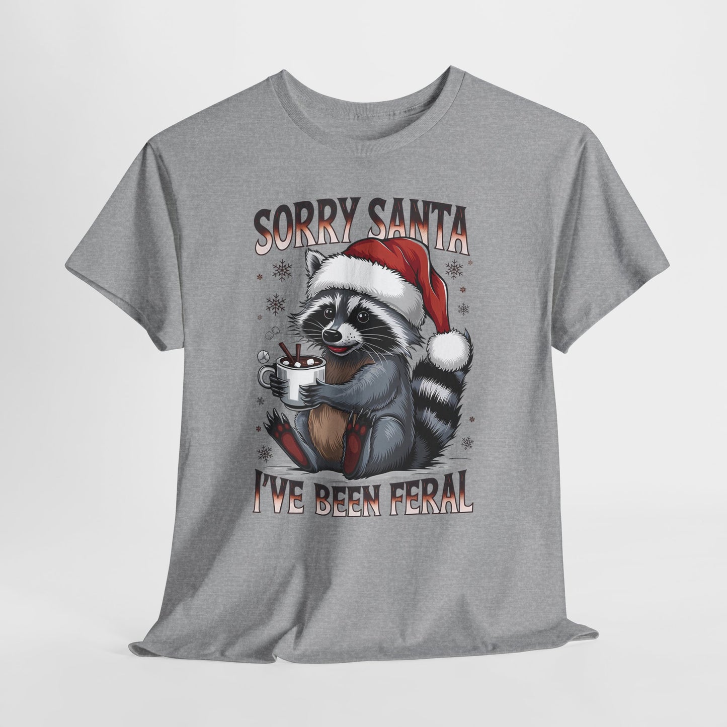 Sorry Santa I've Been Feral Shirt - Funny Raccoon Christmas Tee