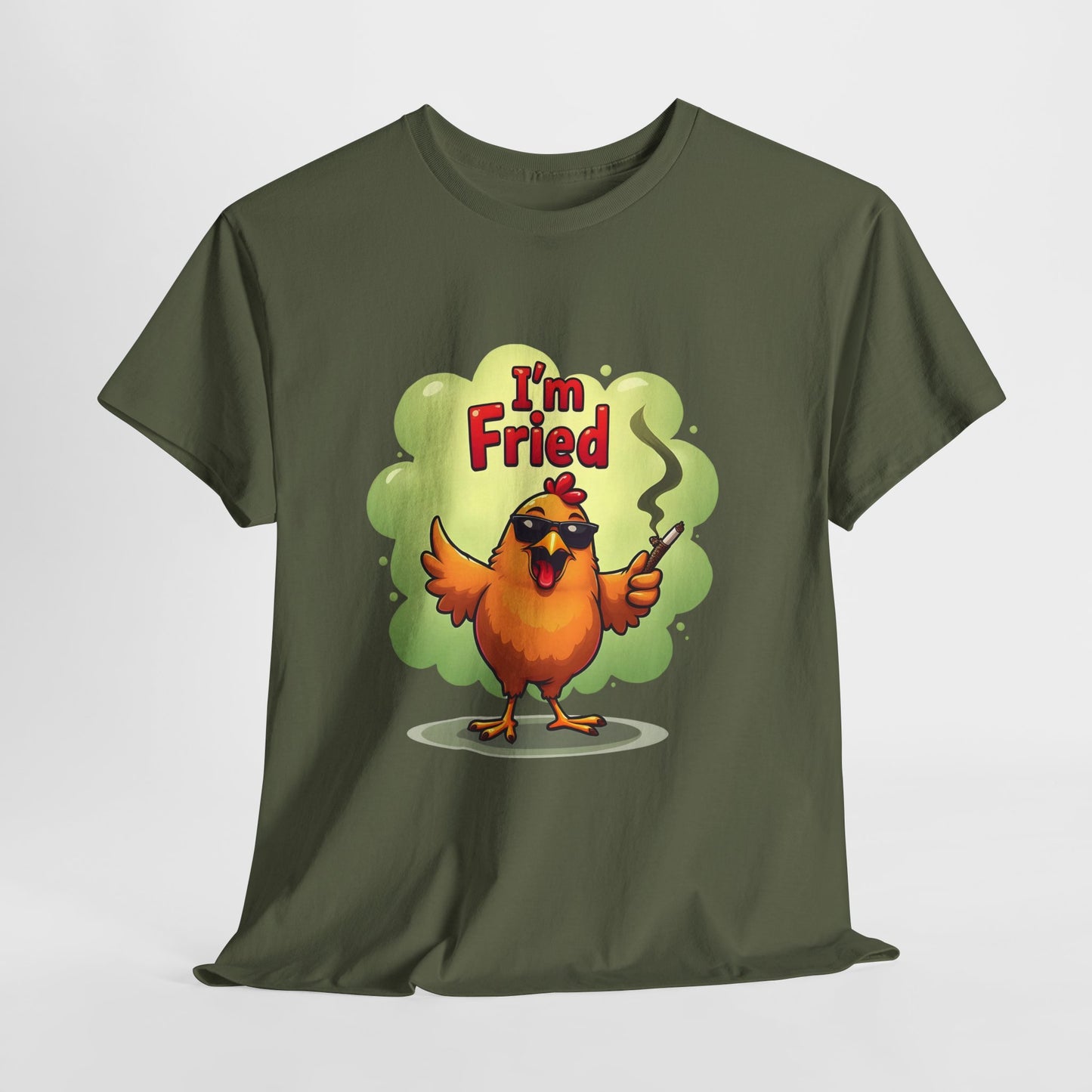 I'm Fried Chicken T-Shirt - Funny 420 Stoner Tee