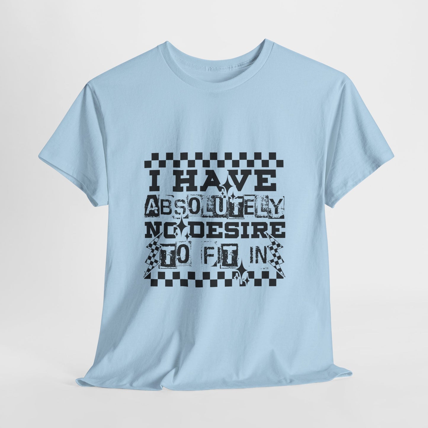 I Have Absolutely No Desire To Fit In Shirt - Emo Punk Grunge Aesthetic Tee, Alternative Graphic T-Shirt, Rebellious Statement Gift