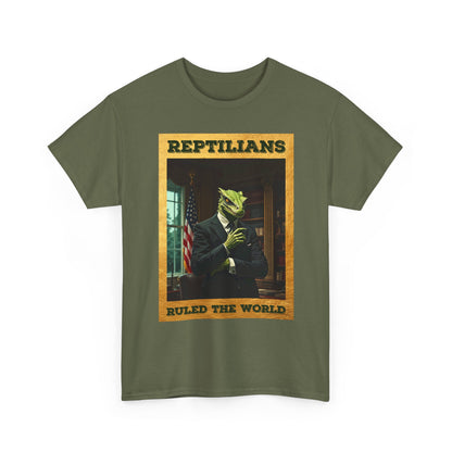 Reptilians Ruled the World Shirt - Reptilian Meme Satire Tee