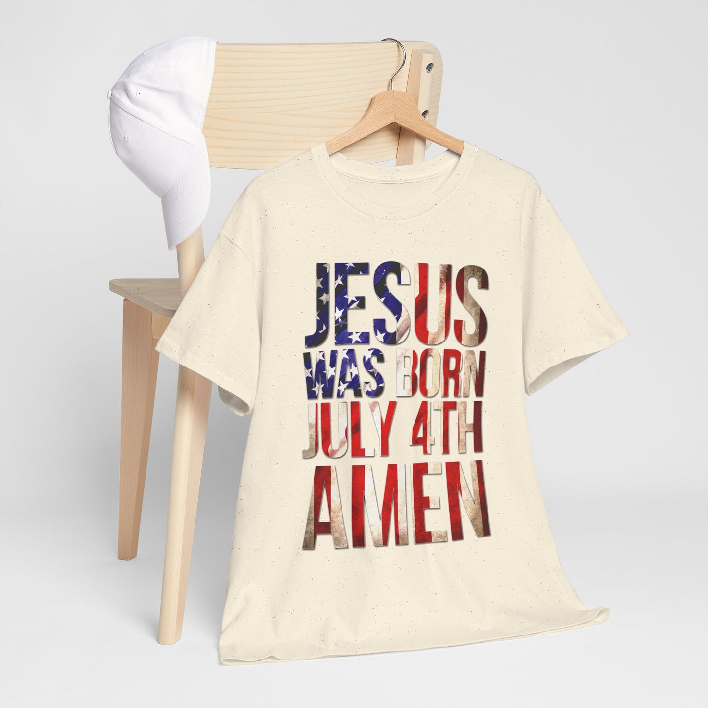 Jesus Was Born July 4th T-Shirt | Patriotic Christian 4th of July Tee