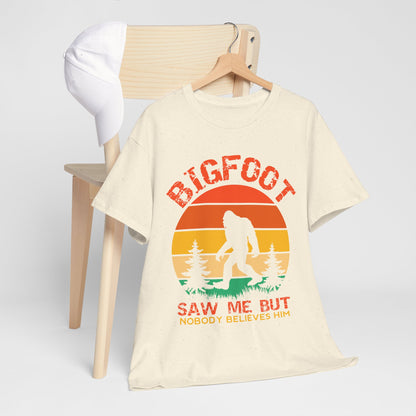 Bigfoot Saw Me But Nobody Believes Him T-Shirt - Retro Camping Cryptid Tee