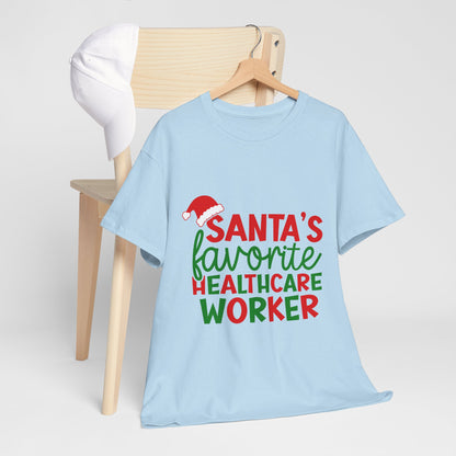 Santa’s Favorite Healthcare Worker Shirt - Christmas Medical Humor Tee
