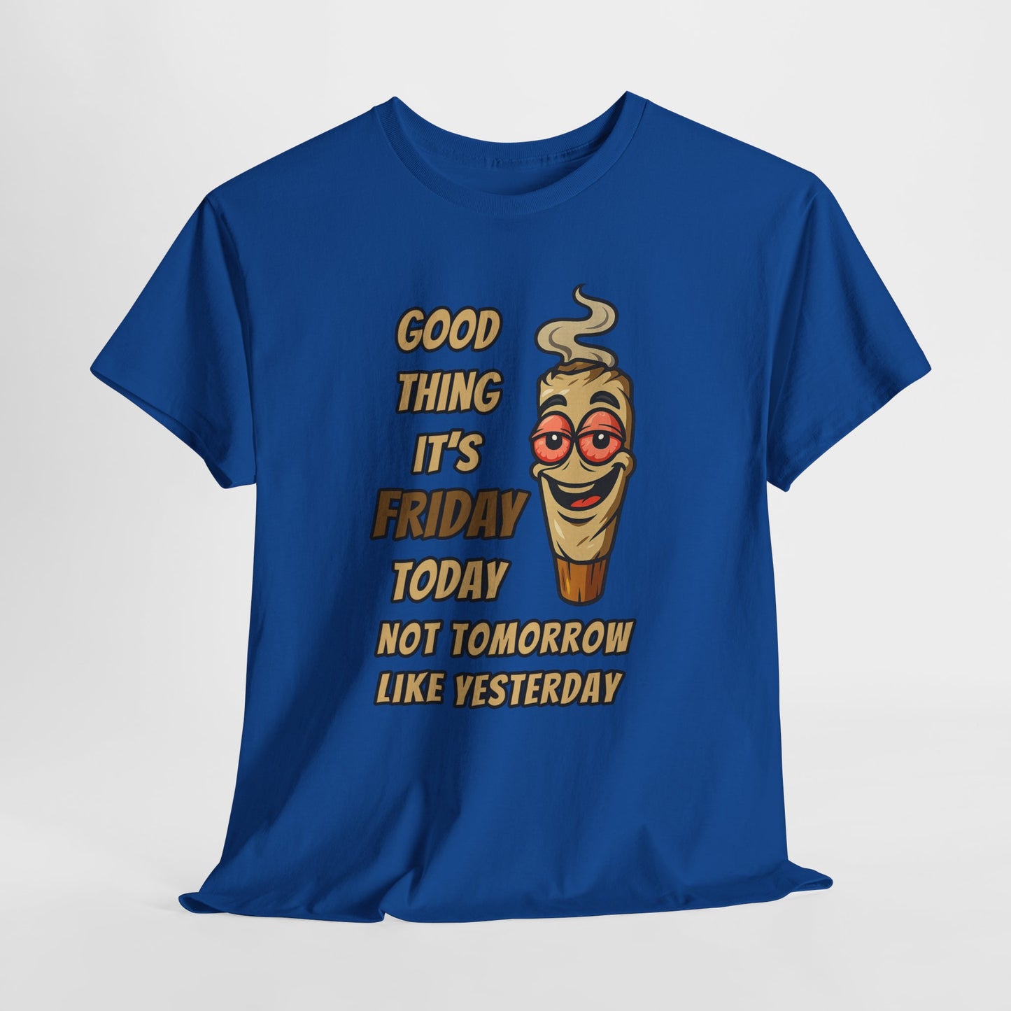 Good Thing It's Friday T-Shirt - Funny Chill Cartoon Tee