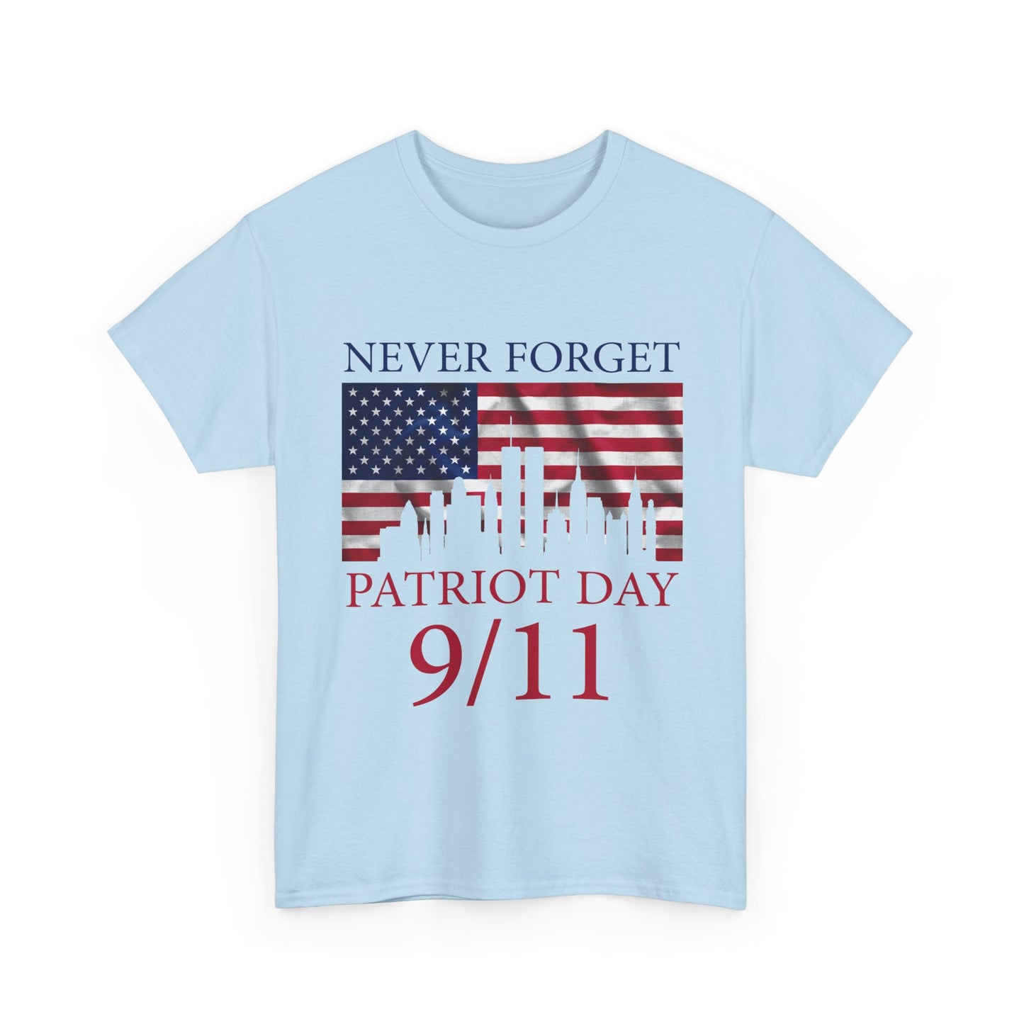 Patriot Day 9/11 T-Shirt - Never Forget American Flag NYC Memorial Tee