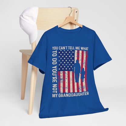 You Cannot Tell Me What To Do T-Shirt - Grandpa & Granddaughter Patriotic Tee