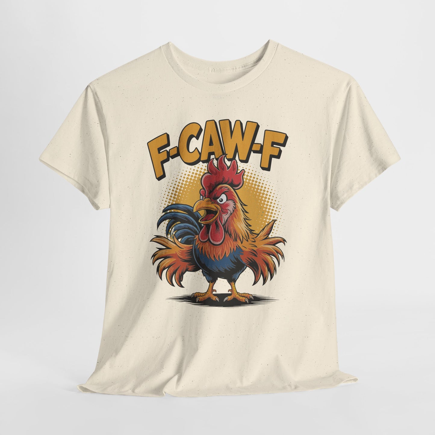 Rooster F-CAW-F Shirt - Funny Chicken Farm Pun Tee
