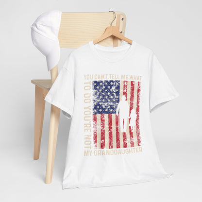 You Cannot Tell Me What To Do T-Shirt - Grandpa & Granddaughter Patriotic Tee