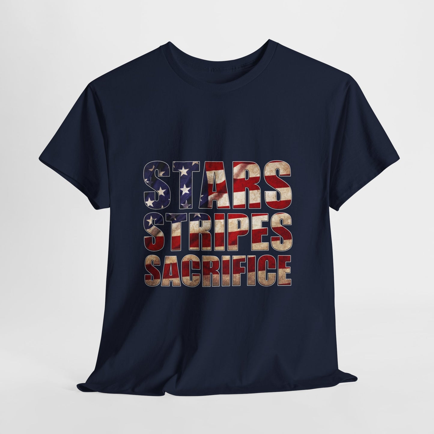 Stars Stripes Sacrifice T-Shirt - Patriotic Veteran USA Flag Tee