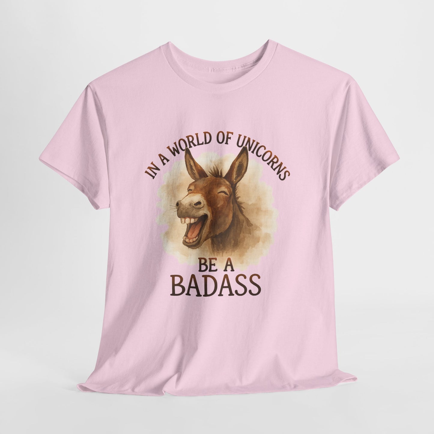 Badass Donkey T-Shirt - In a World of Unicorns