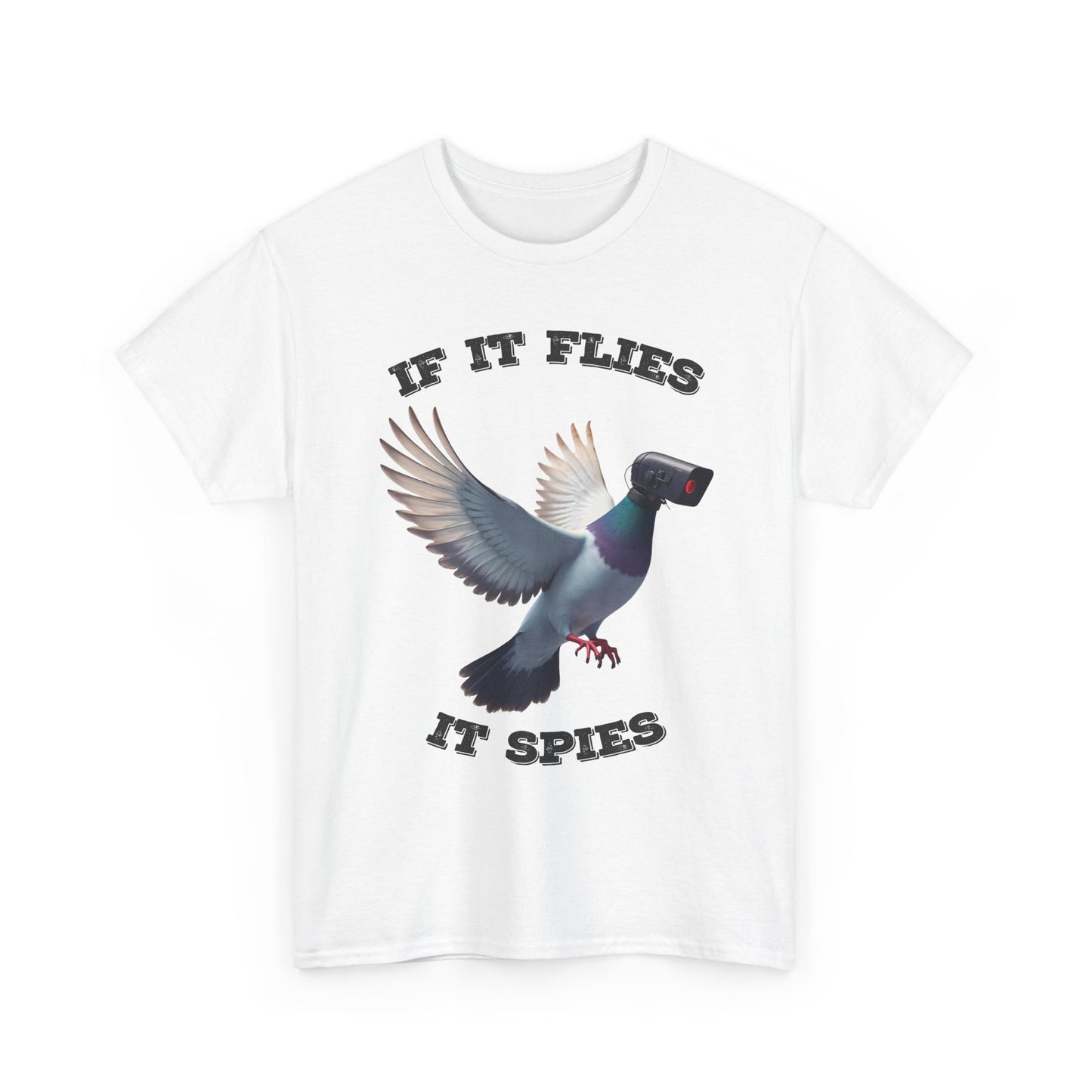 If It Flies It Spies Shirt - Pigeon Surveillance Meme Tee