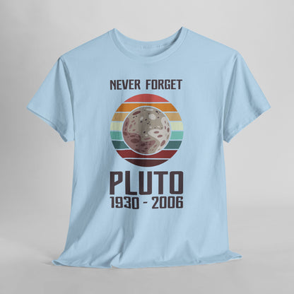 Never Forget Pluto 1930–2006 Retro Planet Graphic Tee