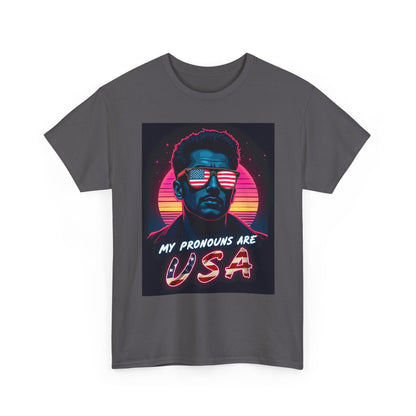My Pronouns Are USA T-Shirt - Bold Patriotic Funny Conservative Tee