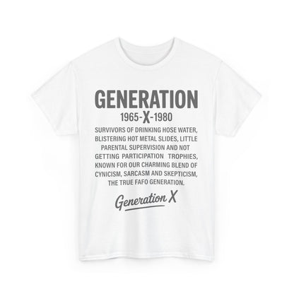 Generation X T-Shirt - 1965-1980 Hose Water Survivor