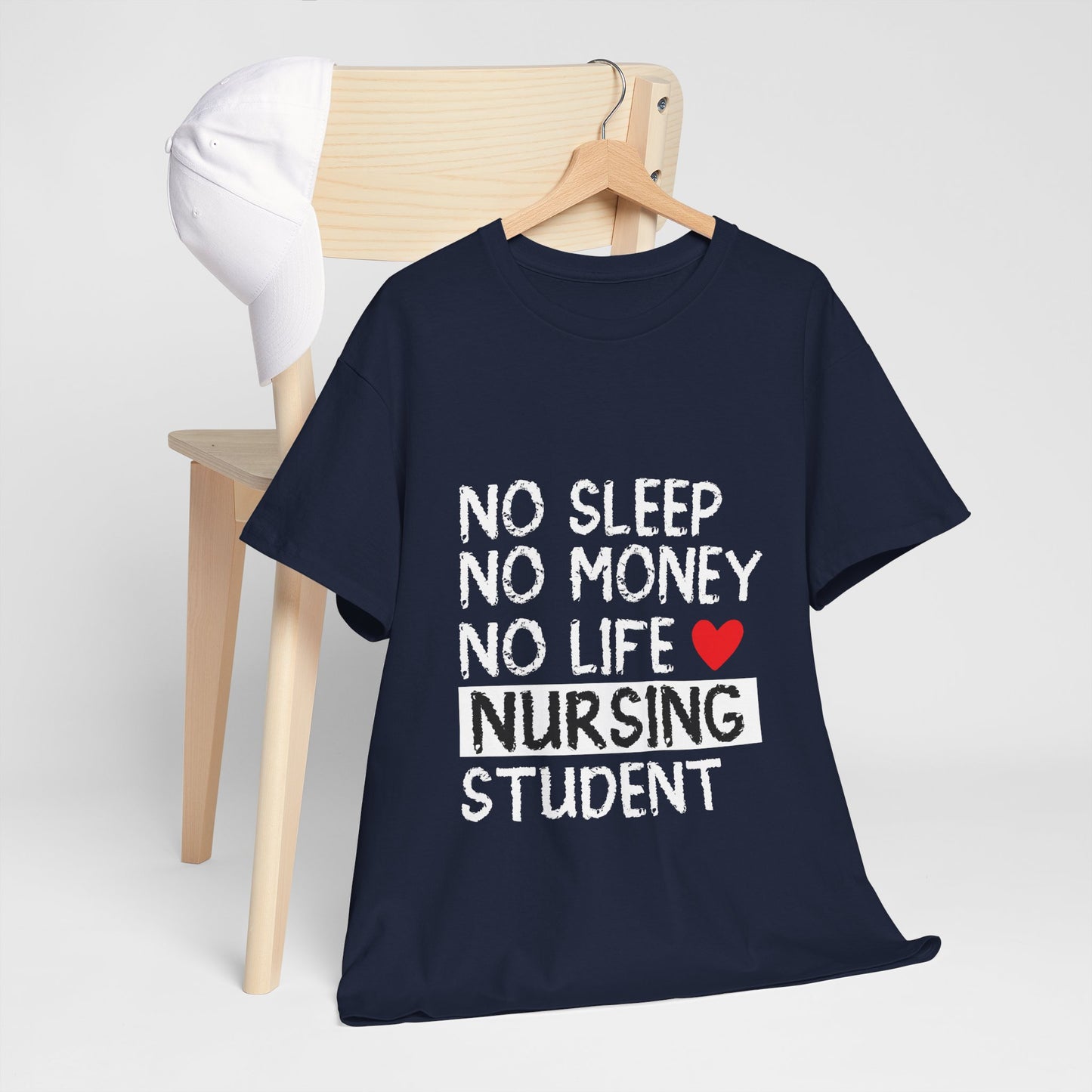 Nursing Student Shirt - No Sleep No Money No Life Tee