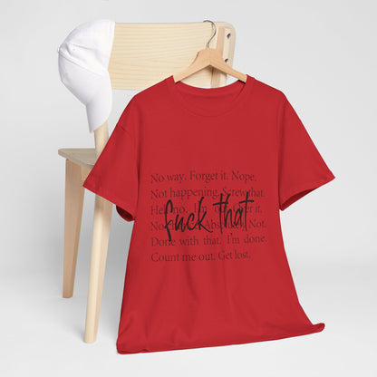 Fuck That T-Shirt - Funny Anti-Meeting WFH Tee
