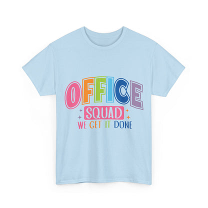 Office Squad Shirt - Colorful Team Admin Tee for Secretaries & School Staff, Funny Office Teamwork Shirt, We Get It Done Gift