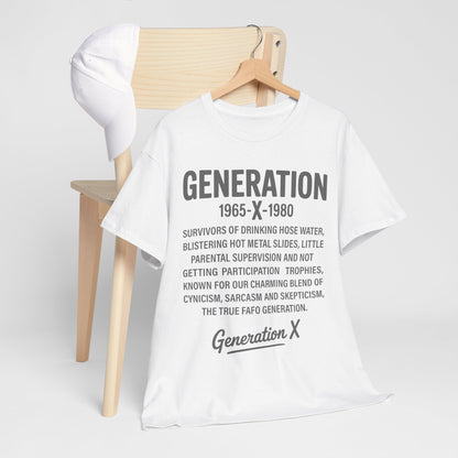Generation X T-Shirt - 1965-1980 Hose Water Survivor
