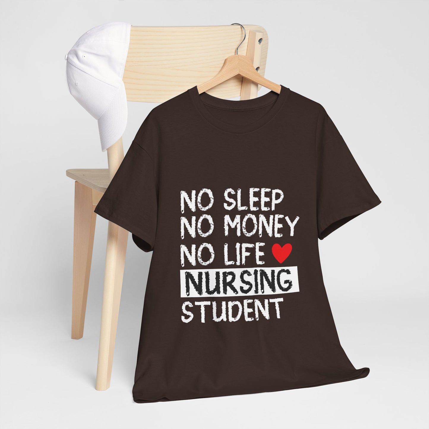 Nursing Student Shirt - No Sleep No Money No Life Tee