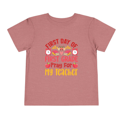 First Day of First Grade Shirt - Funny Toddler Back to School Tee, Pray for My Teacher T-Shirt, 1st Grade Humor Gift