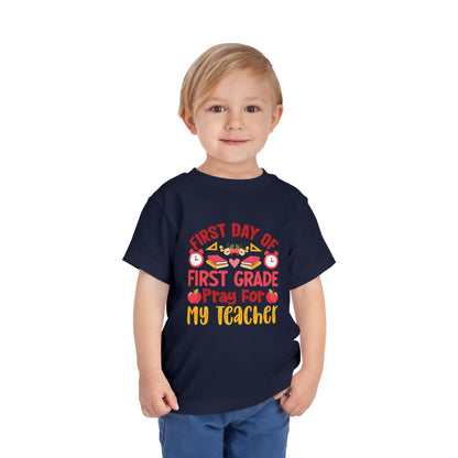 First Day of First Grade Shirt - Funny Toddler Back to School Tee, Pray for My Teacher T-Shirt, 1st Grade Humor Gift