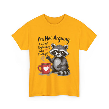 I'm Not Arguing Raccoon Coffee T-Shirt - Funny Caffeine Tee