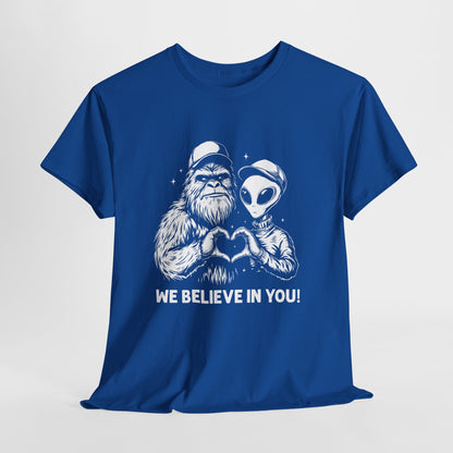 We Believe In You T-Shirt - Bigfoot & Alien Heart Hands Tee