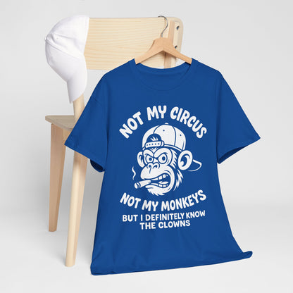 Not My Circus Not My Monkeys Shirt - Sarcastic Monkey Tee