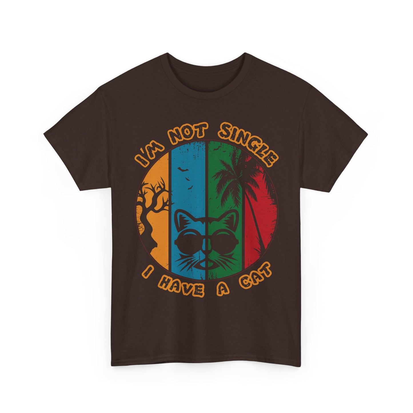 I’m Not Single I Have a Cat Shirt - Retro Funny Cat Tee