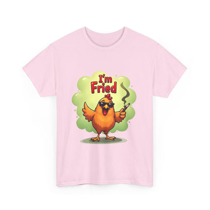 I'm Fried Chicken T-Shirt - Funny 420 Stoner Tee